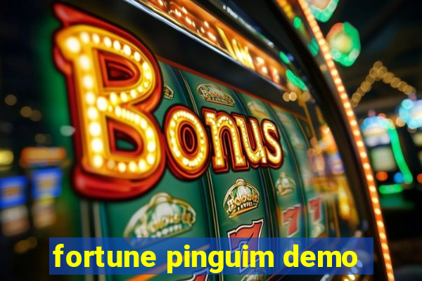 fortune pinguim demo